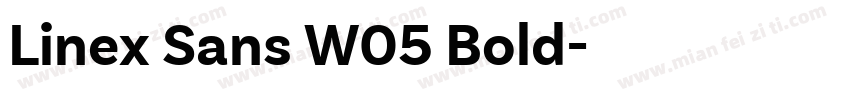 Linex Sans W05 Bold字体转换